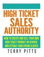 High Ticket Sales Authority