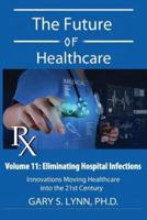 Eliminating Hospital Infections
