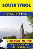 South Tyrol Travel Guide (Quick Trips Series)