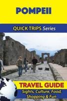 Pompeii Travel Guide (Quick Trips Series)