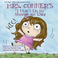 Mrs. Conner's I Didn't Do It! Hiccum-Ups Day