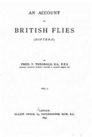 An Account of British Flies (Diptera) - Vol. I