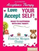 Love Yourself! Accept Yourself!