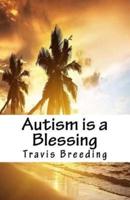 Autism Is a Blessing