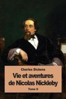 Vie Et Aventures De Nicolas Nickleby