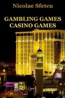 Gambling Games - Casino Games
