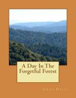 A Day in the Forgetful Forest