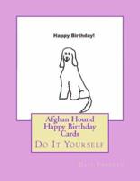 Afghan Hound Happy Birthday Cards