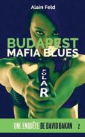 Budapest Mafia Blues