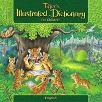 Tiger's Illustrated Dictionary for Children