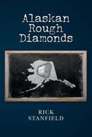 Alaskan Rough Diamonds