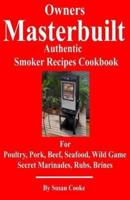 Owners Masterbuilt Authentic Smoker Recipes Cookbook