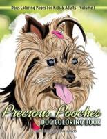 Precious Pooches Dog Coloring Book - Dogs Coloring Pages For Kids & Adults