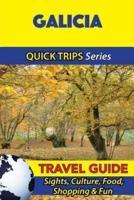 Galicia Travel Guide (Quick Trips Series)