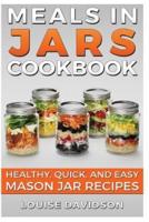 Meals in Jars Cookbook