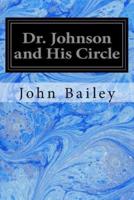 Dr. Johnson and His Circle