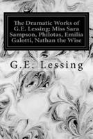 The Dramatic Works of G.E. Lessing