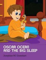 Oscar Ocean and The Big Sleep