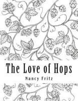 The Love of Hops