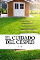 El Cuidado Del Cesped