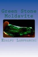 Green Stone Moldavite