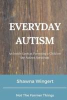 Everyday Autism