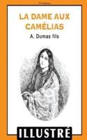 La Dame Aux Camélias (Illustré)
