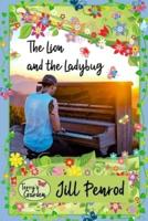 The Lion and the Ladybug
