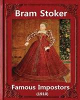 Famous Imposters (1910), by Bram Stoker ( ILLUSTRATED )