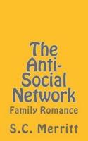 The Anti-Social Network (Part 3)
