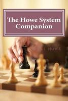 The Howe System Companion