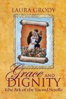 Grace and Dignity