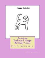 American Foxhound Happy Birthday Cards