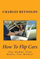 How To Flip Cars