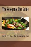 The Ketogenic Diet Guide