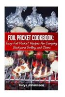 Foil Packet Cookbook