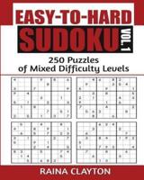 Easy-to-Hard Sudoku Vol. 1