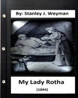 My Lady Rotha (1894) By