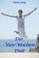 Die Vier-Wochen-Diat