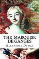 The Marquise De Ganges