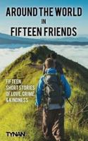 Around the World in Fifteen Friends