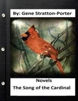 The Song of the Cardinal.NOVEL By