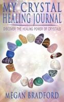 My Crystal Healing Journal