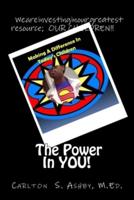 The Power in You!