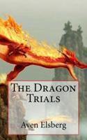 The Dragon Trials