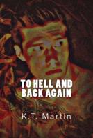 To Hell and Back Again