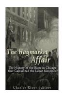 The Haymarket Affair