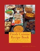 Fresh Cuisine Recipe Book