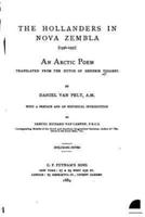 The Hollanders in Nova Zembla, 1596-1597, an Arctic Poem