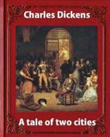 A Tale of Two Cities, by Charles Dickens and James Weber Linn (Penquin Classic)